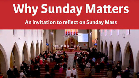 Why Sunday Matters - watch the video